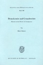 book Demokratie und Grundrechte: Elemente zu einer Theorie des Grundgesetzes