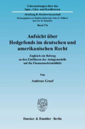 book Aufsicht über Hedgefonds im deutschen und amerikanischen Recht: Zugleich ein Beitrag zu den Einflüssen des Anlagemodells auf die Finanzmarktstabilität