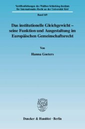 book Das institutionelle Gleichgewicht - seine Funktion und Ausgestaltung im Europäischen Gemeinschaftsrecht