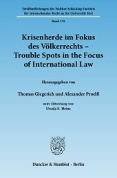 book Krisenherde im Fokus des Völkerrechts / Trouble Spots in the Focus of International Law