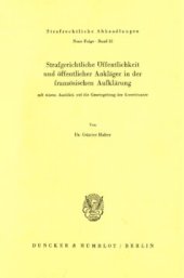 book Strafgerichtliche Öffentlichkeit und öffentlicher Ankläger in der französischen Aufklärung, mit einem Ausblick auf die Gesetzgebung der Konstituante