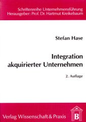 book Integration akquirierter Unternehmen: Planung, Konzeption, Bewertung und Kontrolle