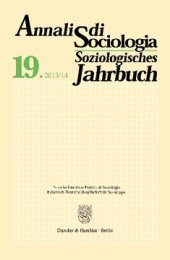 book Annali di Sociologia / Soziologisches Jahrbuch: Bd. 19 (2013/14). Valori a confronto: aree culturali tedesca e italiana / Werte im Vergleich: Der deutsche bzw. italienische Kulturraum