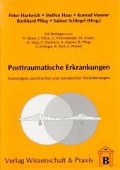 book Posttraumatische Erkrankungen: Konvergenz psychischer und somatischer Veränderungen