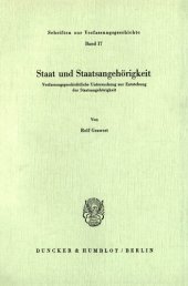 book Staat und Staatsangehörigkeit: Verfassungsgeschichtliche Untersuchung zur Entstehung der Staatsangehörigkeit