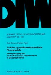 book Evaluierung wettbewerbsorientierter Fördermodelle: Das Regionalprogramm für strukturschwache ländliche Räume in Schleswig-Holstein