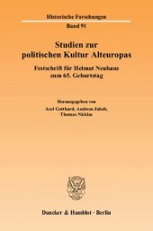 book Studien zur politischen Kultur Alteuropas: Festschrift für Helmut Neuhaus zum 65. Geburtstag