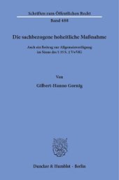 book Die sachbezogene hoheitliche Maßnahme: Auch ein Beitrag zur Allgemeinverfügung im Sinne des § 35 S. 2 VwVfG