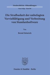 book Die Strafbarkeit der unbefugten Vervielfältigung und Verbreitung von Standardsoftware