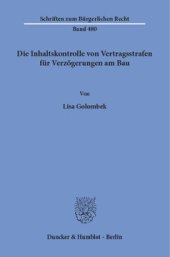 book Die Inhaltskontrolle von Vertragsstrafen für Verzögerungen am Bau