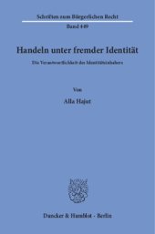 book Handeln unter fremder Identität: Die Verantwortlichkeit des Identitätsinhabers