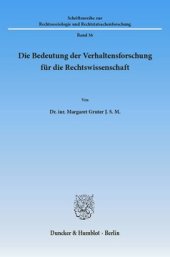 book Die Bedeutung der Verhaltensforschung für die Rechtswissenschaft