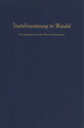 book Staatsfinanzierung im Wandel: Verhandlungen auf der Jahrestagung des Vereins für Socialpolitik in Köln 1982