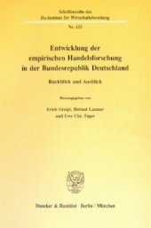 book Entwicklung der empirischen Handelsforschung in der Bundesrepublik Deutschland: Rückblick und Ausblick