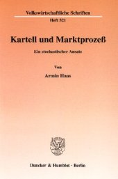 book Kartell und Marktprozeß: Ein stochastischer Ansatz