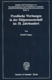 book Preußische Werbungen in der Eidgenossenschaft im 18. Jahrhundert