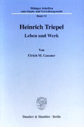 book Heinrich Triepel: Leben und Werk