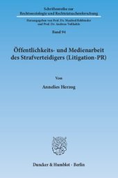 book Öffentlichkeits- und Medienarbeit des Strafverteidigers (Litigation-PR)