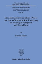 book Die Zahlungsdiensterichtlinie (PSD I) und ihre aufsichtsrechtliche Umsetzung im Vereinigten Königreich und Deutschland