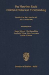 book Des Menschen Recht zwischen Freiheit und Verantwortung: Festschrift für Karl Josef Partsch zum 75. Geburtstag