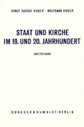 book Staat und Kirche im 19. und 20. Jahrhundert: Dokumente zur Geschichte des deutschen Staatskirchenrechts. Bd. II: Staat und Kirche im Zeitalter des Hochkonstitutionalismus und des Kulturkampfs 1848 - 1890