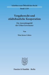 book Vergaberecht und städtebauliche Kooperation: Ein Anwendungsfall der Urban Governance