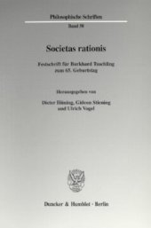 book Societas rationis: Festschrift für Burkhard Tuschling zum 65. Geburtstag