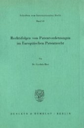 book Rechtsfolgen von Patentverletzungen im Europäischen Patentrecht