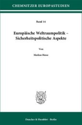 book Europäische Weltraumpolitik – Sicherheitspolitische Aspekte