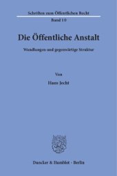 book Die Öffentliche Anstalt: Wandlungen und gegenwärtige Struktur