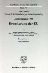 book Erweiterung der EU: Jahrestagung des Vereins für Socialpolitik, Gesellschaft für Wirtschafts- und Sozialwissenschaften, in Mainz 1999