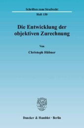 book Die Entwicklung der objektiven Zurechnung