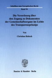 book Die Verordnung über den Zugang zu Dokumenten der Gemeinschaftsorgane im Lichte des Transparenzprinzips