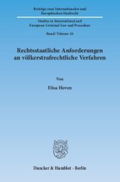 book Rechtsstaatliche Anforderungen an völkerstrafrechtliche Verfahren