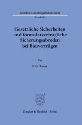 book Gesetzliche Sicherheiten und formularvertragliche Sicherungsabreden bei Bauverträgen