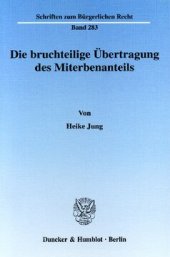 book Die bruchteilige Übertragung des Miterbenanteils