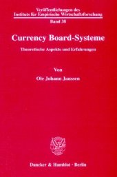 book Currency Board-Systeme: Theoretische Aspekte und Erfahrungen