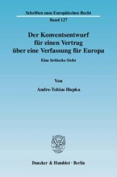 book Der Konventsentwurf für einen Vertrag über eine Verfassung für Europa: Eine britische Sicht