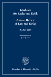 book Jahrbuch für Recht und Ethik / Annual Review of Law and Ethics: Bd. 26 (2018). Themenschwerpunkt: Recht und Ethik des Kopierens – Law and Ethics of Copying