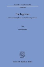 book Die Ingerenz: Eine Garantenpflicht aus Gefährdungsunrecht