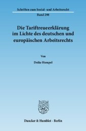 book Die Tariftreueerklärung im Lichte des deutschen und europäischen Arbeitsrechts