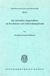 book Die leitenden Angestellten im Koalitions- und Arbeitskampfrecht