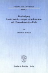 book Genehmigung kerntechnischer Anlagen nach deutschem und US-amerikanischem Recht