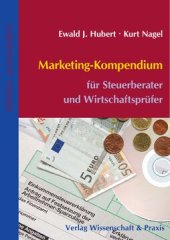 book Marketing-Kompendium: für Steuerberater und Wirtschaftsprüfer