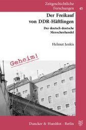 book Der Freikauf von DDR-Häftlingen: Der deutsch-deutsche Menschenhandel