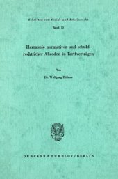 book Harmonie normativer und schuldrechtlicher Abreden in Tarifverträgen