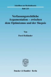 book Verfassungsrechtliche Argumentation - zwischen dem Optimismus und der Skepsis