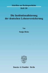 book Die Institutionalisierung der deutschen Lebensversicherung