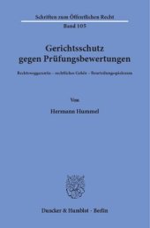 book Gerichtsschutz gegen Prüfungsbewertungen: Rechtsweggarantie - rechtliches Gehör - Beurteilungsspielraum