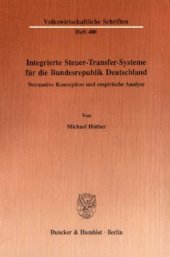 book Integrierte Steuer-Transfer-Systeme für die Bundesrepublik Deutschland: Normative Konzeption und empirische Analyse